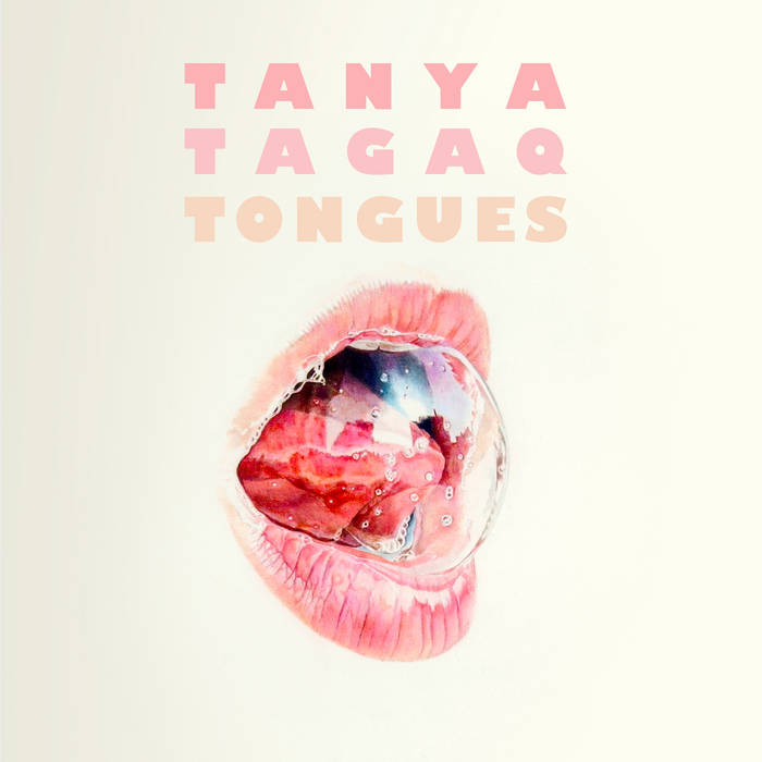 Tanya Tagaq Tongues