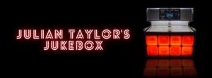 Julian Taylor's Jukebox
